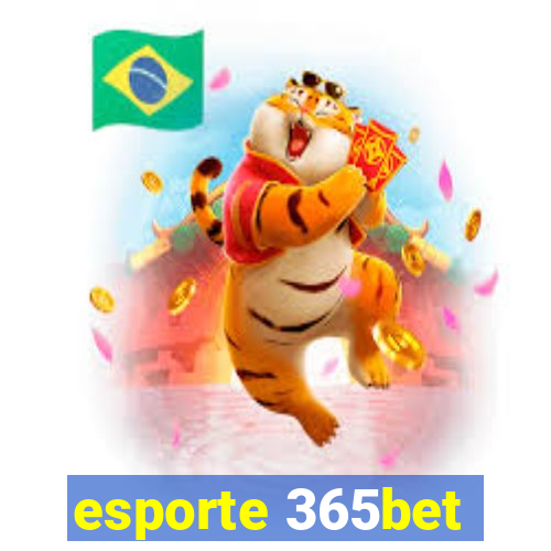 esporte 365bet